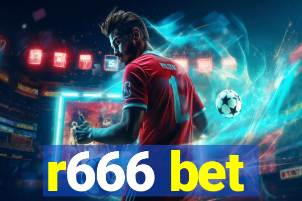 r666 bet